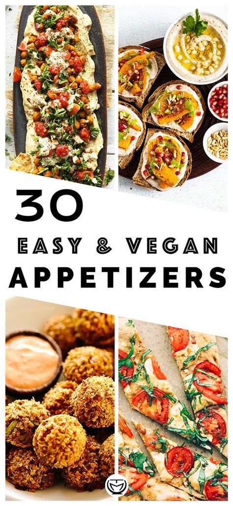 These Delicious And Easy Vegan Appetizers Are What Youll Need For Your