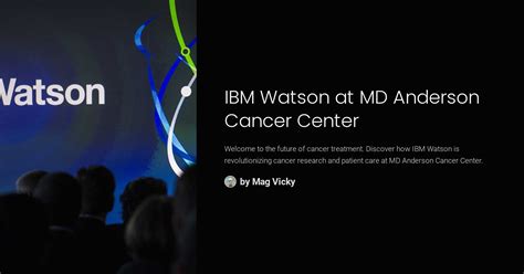 Ibm Watson At Md Anderson Cancer Center