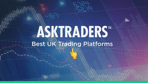 Best Trading Platforms In The Uk