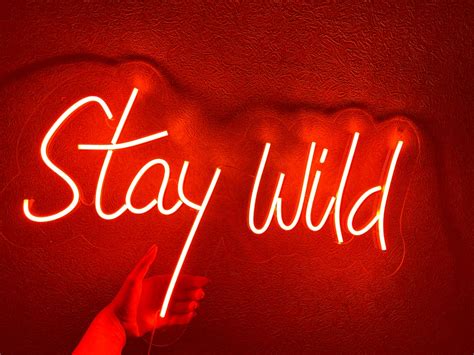 Stay Wild Neon Sign Led Custom Decor For House Wall Decor Etsy