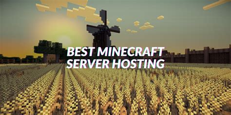 Best Minecraft Server Hosting Top 6 Minecraft Hosting Reviewed