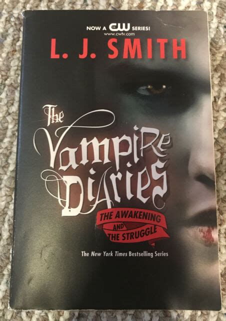 Vampire Diaries: The Vampire Diaries: the Awakening and the Struggle by