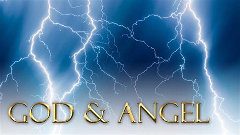 Lightning Bolts God And Angel Youtube