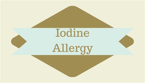 Iodine Allergy Symptoms Signs Myths And Misconceptions Ayur Times