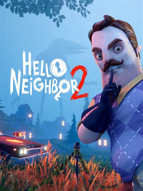 Hello Neighbor 2 Télécharger Et Acheter Aujourdhui Epic Games Store