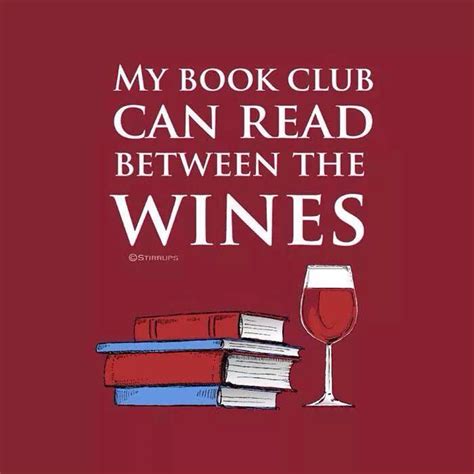 Book Clubs Book Club Quote Wine Book Club Wine Book