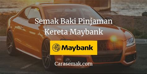Cara mudah bayar bulanan kereta aeon bank dengan maybank2u mobile 2020. Cara Semak Baki Pinjaman Kereta Maybank Online Terbaru