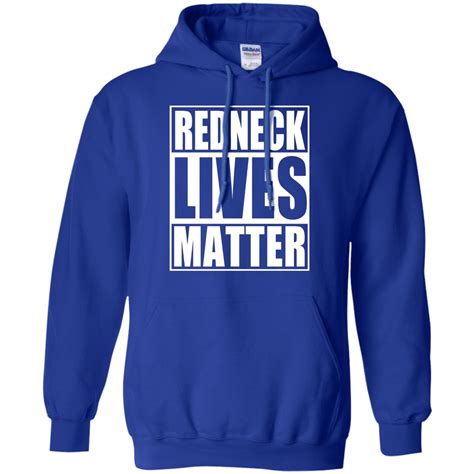 Redneck Lives Matter Funny Sayings T Shirt Shirt Design Online