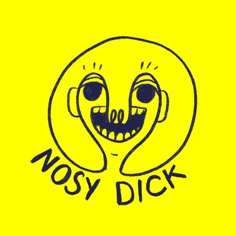 Nosy Dick