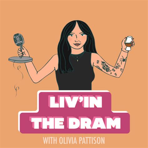 liv in the dram podcast on spotify