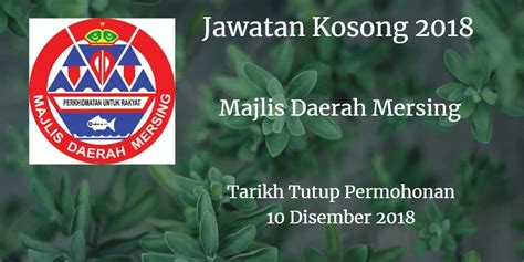 Jawatan kosong lembaga getah malaysia februari 2018. Jawatan Kosong Majlis Daerah Mersing 10 Disember 2018 ...