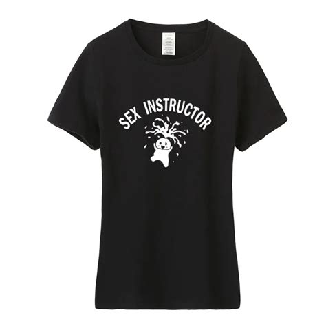 Funny Sex Instructor T Shirt Women O Neck Cotton Short Sleeve T Shirts