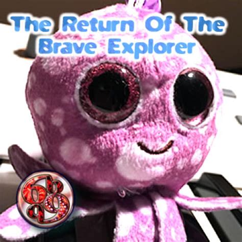 The Return Of The Brave Explorer Version 1 Single музыка из фильма