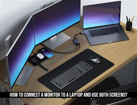 How To Connect A Monitor To A Laptop And Use Both Screens