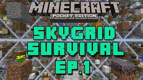 Minecraft PE SkyGrid Survival Ep 1 YouTube