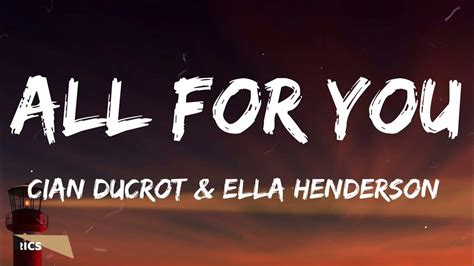 Cian Ducrot All For You Lyrics Ft Ella Henderson Youtube