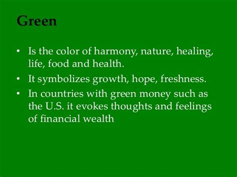 Green Is The Color Of