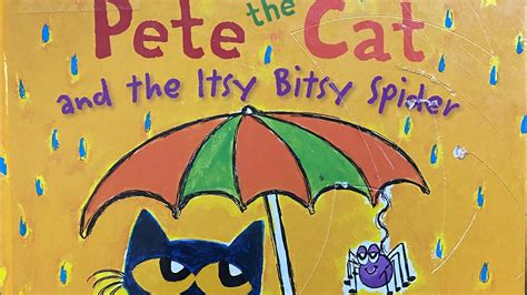 Pete The Cat And The Itsy Bitsy Spider 🕷 By James Dean Read Aloud