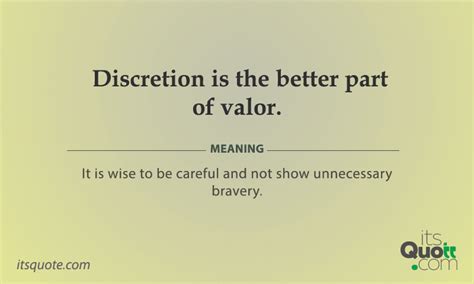 Discretion Is The Better Part Of Valor Itsquote Com