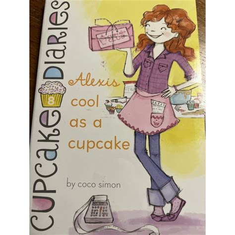 Other Cupcake Diaries Alexis Cool As A Cupcake Paperback By Coco Simon Poshmark