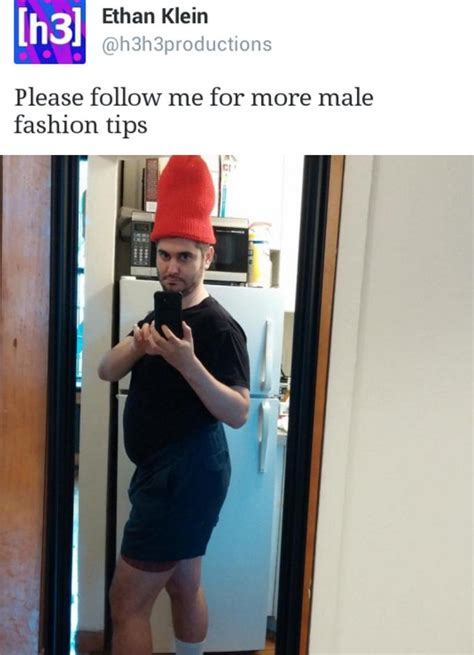 Please Follow Me For More Male Fashion Tips H3h3productions Know Your Meme