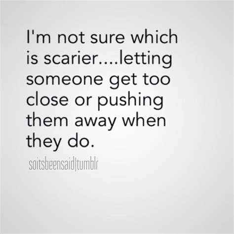 Quotes About Pushing Someone Away Quotesgram