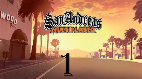 Gta San Andreas Multiplayer 1 Youtube