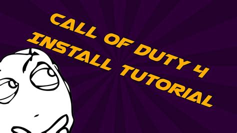 Call Of Duty 4 Install Tutorial Youtube