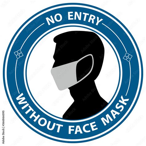 Warning Sign No Entry Without Face Mask Stamp Mask Required Sign