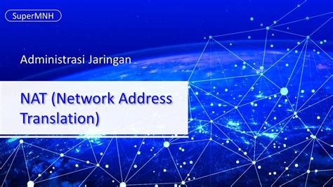 Administrasi Jaringan Nat Network Address Translation Youtube