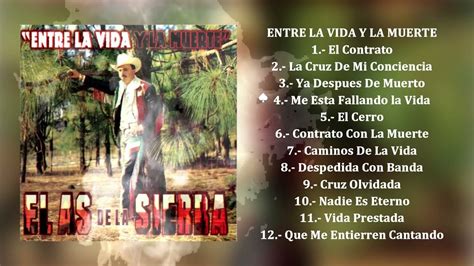 El As De La Sierra Entre La Vida Y La Muerte Álbum Completo Youtube