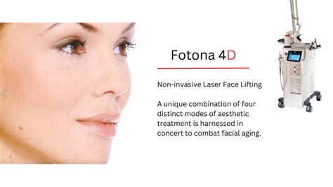 Fotona 4d Laser Facelift Verve Clinic