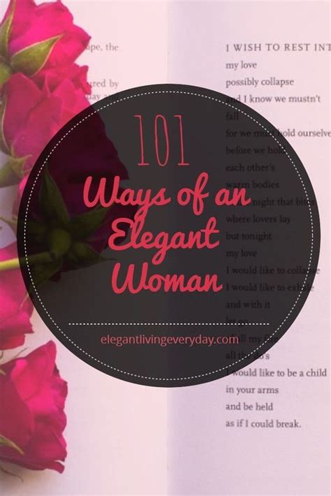 101 Ways Of An Elegant Woman A Very Well Composed List Of 101 Traits