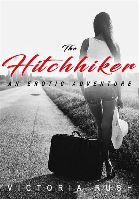 The Hitchhiker An Erotic Adventure First Time Lesbian Erotica Eden Books