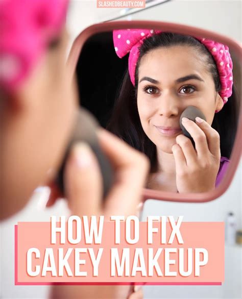 5 Reasons Why Your Makeup Looks Cakey And How To Fix It Slashed Beauty Cakey Makeup Makeup