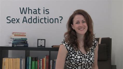 What Is Sex Addiction Symptoms Of Addiction Youtube
