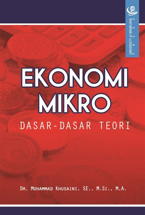 Ekonomi Mikro Dasar Dasar TeoriEkonomi Mikro Dasar Dasar Teori