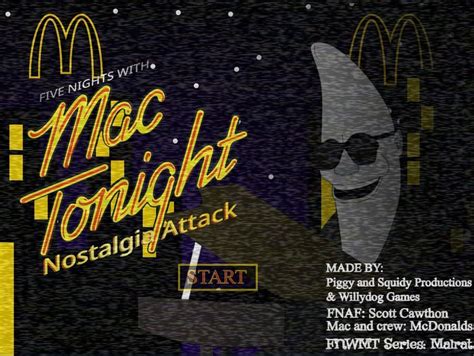 Mac Tonight Nostalgia Attack Fnwmt Ultimate Custom Night By Willy