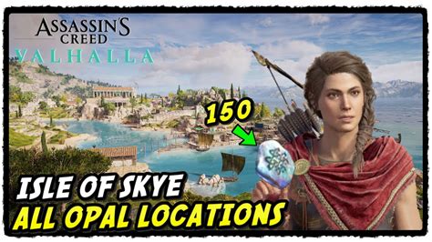 Isle Of Skye All Opal Locations In Assassin S Creed Valhalla Kassandra