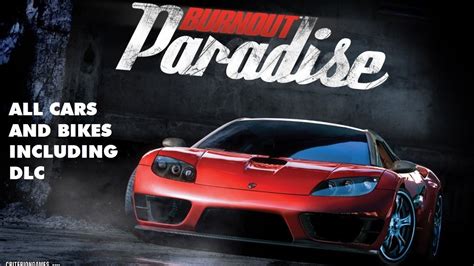 Burnout Paradise All Cars And Bikes In The Game Including All Dlc