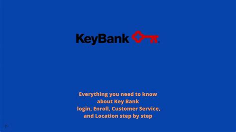 Key Bank Login Enroll Customer Service And Location