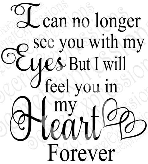 I Can No Longer See You With My Eyes Svg Sympathy Memorial Digital