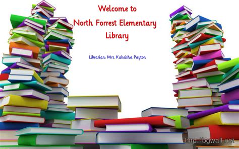Meet The Librarian North Forrest Elementary Library