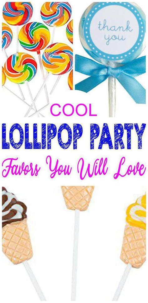 Lollipop Party Favor Ideas Party Favors For Kids Birthday Lollipop