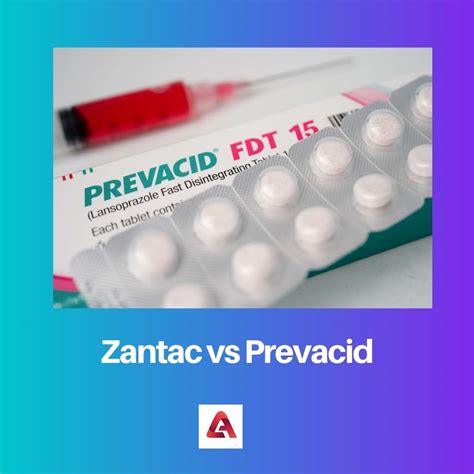 Zantac Vs Prevacid Difference And Comparison