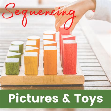 Sequencing Pictures Toys Developing Sequencing Skills Laptrinhx