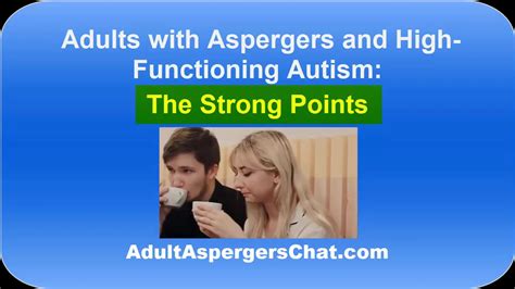 Adults With Aspergers And High Functioning Autism The Strong Points Youtube