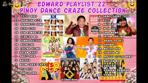 Download Edward Playlist 22 Pinoy Dance Craze Collectionpinoy Dance
