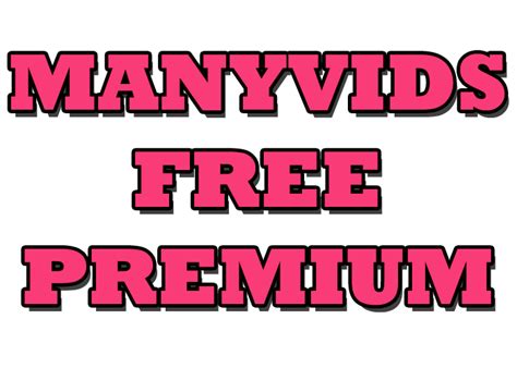 Manyvids Premium Free Generator Official 2023