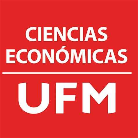 Facultad De Ciencias Económicas Ufm Youtube